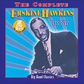 ERSKINE HAWKINS - Complete Erskine Hawkins 1938-1939 - 2 CD 90431281420 ...