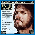 All-Time Greatest Hits by B. J. Thomas on Amazon Music - Amazon.com