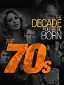 The Decade You Were Born: The 1970's (2011) - IMDb