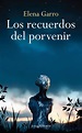 Los recuerdos del porvenir, Elena Garro. - Mariana lee