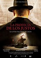 Poster y Trailer de la película La profecía de los justos con Ana ...