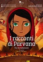 I racconti di Parvana - The Breadwinner, il poster italiano del film ...