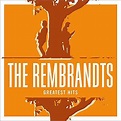The Rembrandts - Greatest Hits | Releases | Discogs