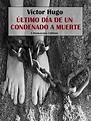 Último día de un condenado a muerte eBook : Victor Hugo: Amazon.es ...