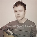 JENS LEKMAN 'WHEN I SAID I WANTED TO BE YOUR DOG' (Secretly 25th Anniv