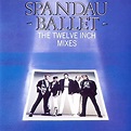 Amazon.com: The Twelve Inch Mixes : Spandau Ballet: Digital Music