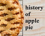 History of Apple Pie - Just A Pinch