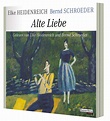 Alte Liebe, 3 Audio-CDs Hörbuch von Elke Heidenreich - Weltbild.de