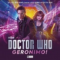 Reviewed: Big Finish’s Eleventh Doctor Chronicles Volume 3 – Geronimo ...