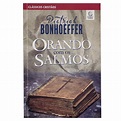 Livro Orando Com Os Salmos - Dietrich Bonhoeffer Manah Books