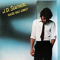 J.D. Souther* - You're Only Lonely (1979, Vinyl) | Discogs