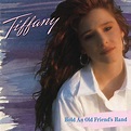 Hold An Old Friend's Hand | Tiffany – Download and listen to the album