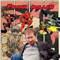The Great Comic Book Heroes: Happy 58th Birthday Frank Miller!