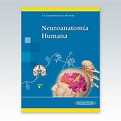 Neuroanatomía Humana. 2014. Panamericana. Porrero Pérez - Hurlé ...