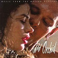 Wild Orchid (Original Motion Picture Soundtrack) (1990, CD) | Discogs