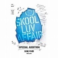 Skool Luv Affair (Special Edition) | Álbum de BTS - LETRAS.COM
