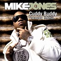 Cuddy Buddy (feat. Trey Songz, Twista and Lil Wayne) by Mike Jones on ...