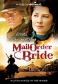 Mail Order Bride (TV Movie 2008) - IMDb