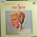 SWAN (1956 BRONISLAU KAPER ) 80S RS MINT SOUNDTRACK 12" VINYL LP GRACE ...