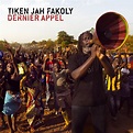 Tiken Jah Fakoly - Dernier Appel (2014, Digipack, CD) | Discogs