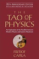 The Tao of Physics: An Exploration of the Parallels between Modern ...