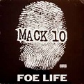 Mack 10 - Foe Life | Releases | Discogs