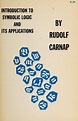 Introduction to symbolic logic and its applications. by Rudolf Carnap ...