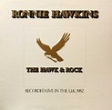 Ronnie Hawkins - The Hawk & Rock | Releases | Discogs