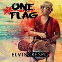 ‎One Flag by Elvis Crespo on Apple Music