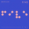 Resenha: White Lies - FIVE