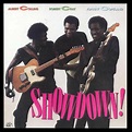 Albert Collins / Robert Cray / Johnny Copeland – Showdown! (1985, Vinyl ...