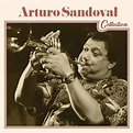 Arturo Sandoval: Arturo Sandoval Collection – Proper Music