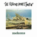 The Mekons Honky Tonkin' by Mekons (Album, Alt-Country): Reviews ...