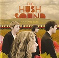 The Hush Sound - Goodbye Blues (2008, CD) | Discogs