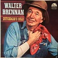 Walter Brennan - Dutchman's Gold (Vinyl, LP, Album, Mono) | Discogs