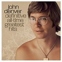 Definitive All-Time Greatest Hits by John Denver