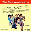 Solidboy Music Blog: Five Americans - Western Union 1967