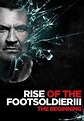 Rise of the Footsoldier 3: The Pat Tate Story - streaming