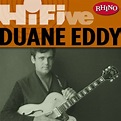 Amazon.com: Rhino Hi-Five: Duane Eddy : Duane Eddy: Digital Music