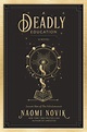 [PDF] A Deadly Education (Scholomance #1) by Naomi Novik | Book release ...