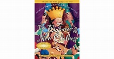 The Emperors New Clothes: An All-Star Illustrated Retelling of the ...