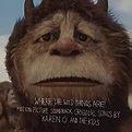 Where the Wild Things Are - Where The Wild Things Are Original Motion ...