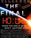 Official Movie Poster for The Final Hour, short film by No Fear Here ...