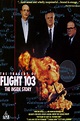 The Tragedy of Flight 103: The Inside Story (1990) — The Movie Database ...