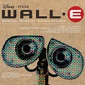 ‎WALL-E (Original Motion Picture Soundtrack) - Album by Thomas Newman ...