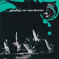 Goodbye Mr. Mackenzie – Five (1993, CD) - Discogs
