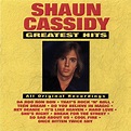 Greatest Hits von Shaun Cassidy bei Amazon Music - Amazon.de