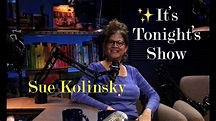 🎙 SUE KOLINSKY WRITER PRODUCER - IT'S TONIGHT'S SHOW 4.10.2019 ...