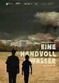 Eine Handvoll Wasser | Szenenbilder und Poster | Film | critic.de