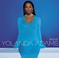 Believe: Yolanda Adams: Amazon.es: CDs y vinilos}